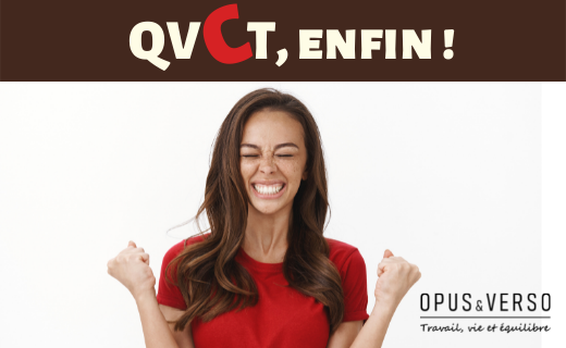Lire la suite à propos de l’article QVCT, enfin !