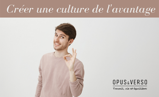 Lire la suite à propos de l’article Créez une culture de l’avantage
