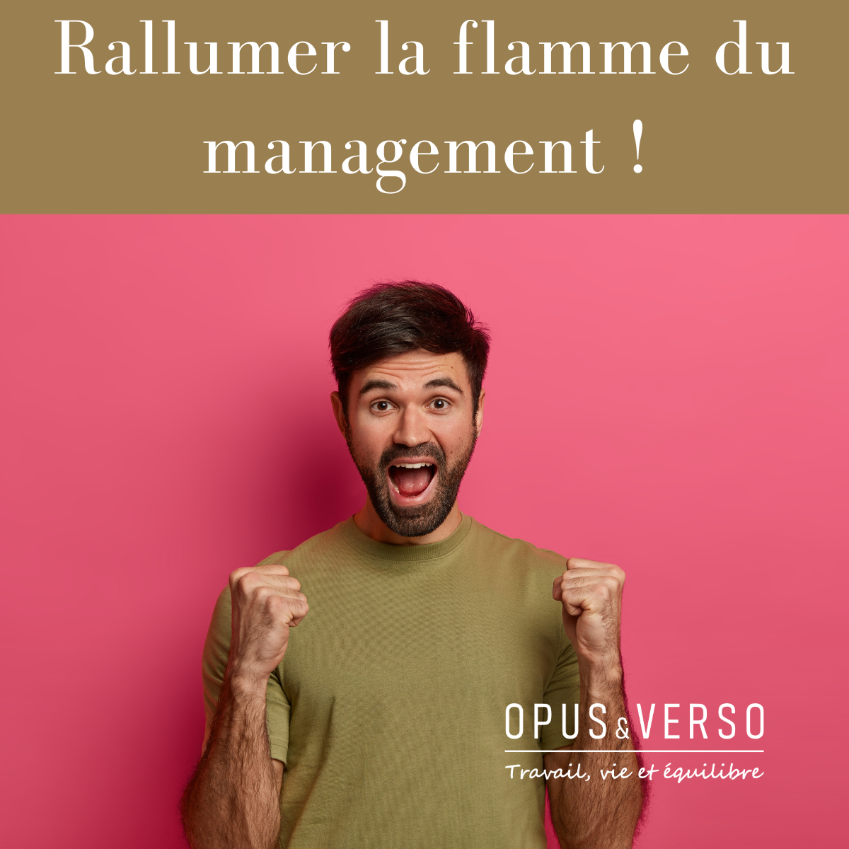 Vous consultez actuellement Rallumer la flamme du management !